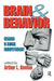Brain and Behavior: Research in Clinical Neuropsychology by Arthur Benton