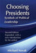 Choosing Presidents: Symbols of Political Leadership by Michael Novak