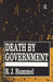 Death by Government: Genocide and Mass Murder Since 1900 by R. J. Rummel