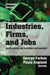 Industries, Firms, and Jobs by George Farkas