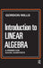 Introduction to Linear Algebra: A Primer for Social Scientists by Gordon Mills