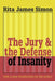 Jury and the Defense of Insanity by Rita J. Simon