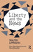 Liberty and the News by Walter Lippmann