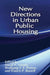 New Directions in Urban Public Housing by David Varady