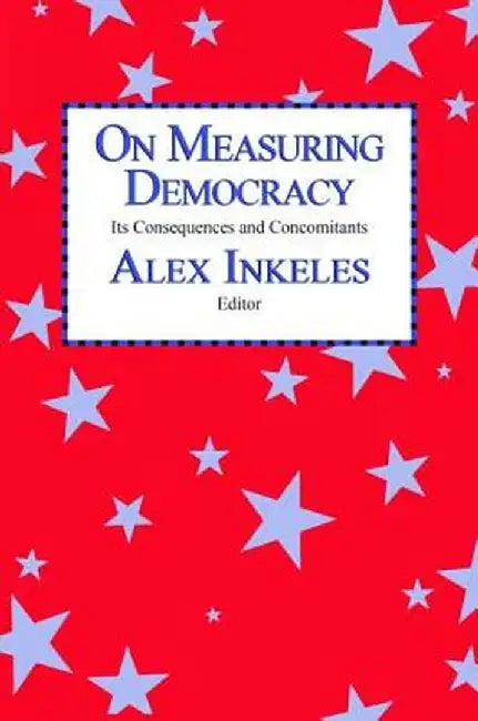 On Measuring Democracy: Its Consequences and Concomitants: Conference Papers by Herman Kahn