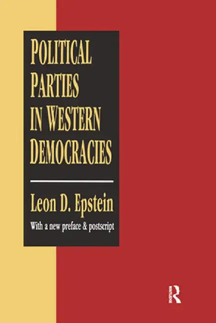 Political Parties in Western Democracies by Simon M. Fass