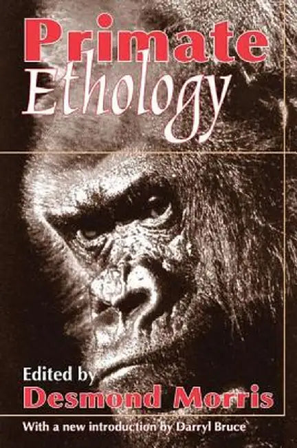 Primate Ethology by Desmond Morris