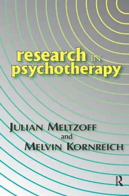 Research in Psychotherapy by Melvin Kornreich