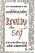 Rewriting the Self: Psychotherapy and Midrash by Mordechai Rotenberg