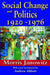 Social Change and Politics: 1920-1976 by Morris Janowitz