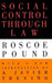 Social Control Through Law by Roscoe Pound