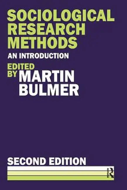 Sociological Research Methods by Martin Bulmer