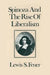Spinoza and the Rise of Liberalism by Lewis S. Feuer
