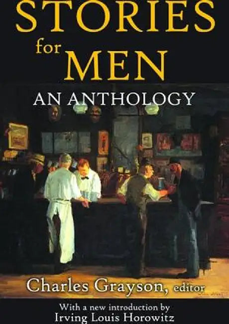 Stories for Men: An Anthology by Charles Grayson