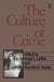 The Culture of Crime by Boaz Ganor