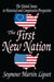 The First New Nation: The United States in Historical and Comparative Perspective by Donald K. Routh