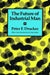 The Future of Industrial Man by Peter Drucker