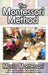 The Montessori Method by Maria Montessori