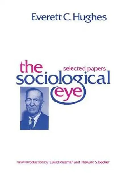 The Sociological Eye by Florian Znaniecki