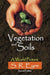 Vegetation and Soils: A World Picture by S. R. Eyre