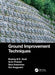 Ground Improvement Techniques by Bujang B.K. Huat