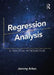 Regression Analysis: A Practical Introduction by Jeremy Arkes