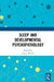 Sleep and Developmental Psychopathology by Lisa J. Meltzer