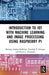 Introduction to Iot with Machine Learning and Image Processing Using Raspberry Pi by Shrirang Ambaji Kulkarni