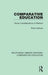 Comparative Education: Some Considerations of Method by Brian Holmes