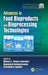 Advances in Food Bioproducts and Bioprocessing Technologies by Monica L Chavez-Gonzalez