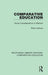 Comparative Education: Some Considerations of Method by Brian Holmes