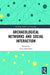 Archaeological Networks and Social Interaction by Lieve Donnellan