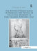 The Antonio II Badile Album of Drawings: The Origins of Collecting Drawings in Early Modern Northern Italy by Evelyn Karet