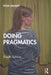 Doing Pragmatics by Grundy