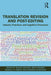 Translation Revision and Post-Editing: Industry Practices and Cognitive Processes by Maarit Koponen