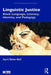 Linguistic Justice: Black Language, Literacy, Identity, and Pedagogy by Baker-Bell, April