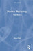 Positive Psychology: The Basics by Hart Rona