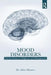 Mood Disorders: Practical Issues in Diagnosis and Management by Ather Muneer