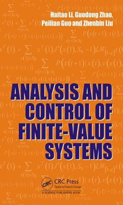 Analysis and Control of Finite-Value Systems: by Li
