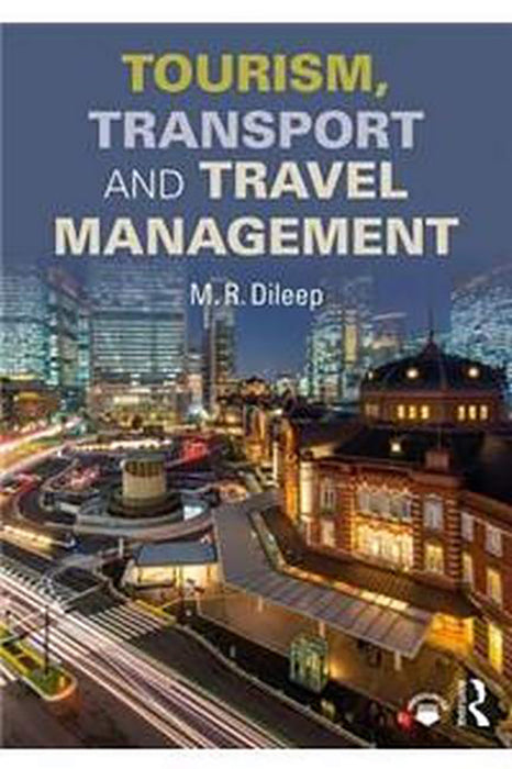 Tourism Transport and Travel Management: