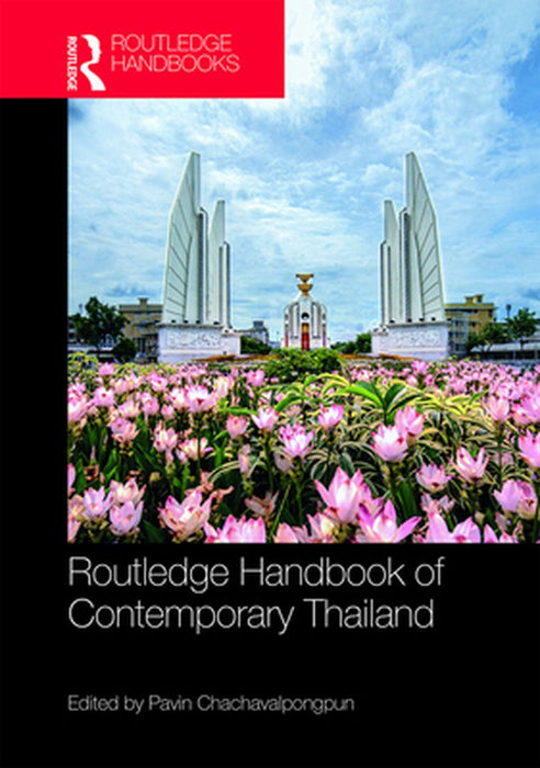 Routledge Handbook of Contemporary Thailand by Schaefter, Dorothea
