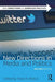 New Directions in Media and Politics by Travis N. Ridout