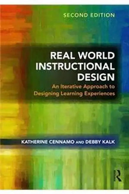 Real World Instructional Design by Cennamo