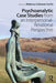 Psychoanalytic Case Studies from an Interpersonal-Relational Perspective by Rebecca Coleman Curtis