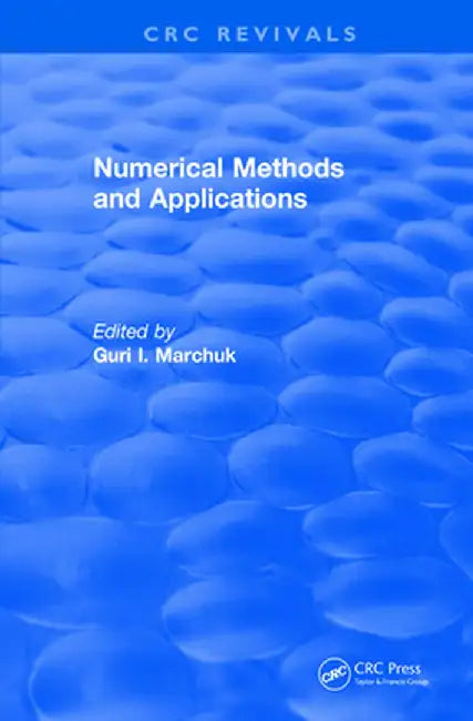 Numerical Methods and Applications (1994) by Guri Marchuk