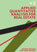 Applied Quantitative Analysis for Real Estate by Sotiris Tsolacos