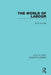 The World of Labour by G. Cole