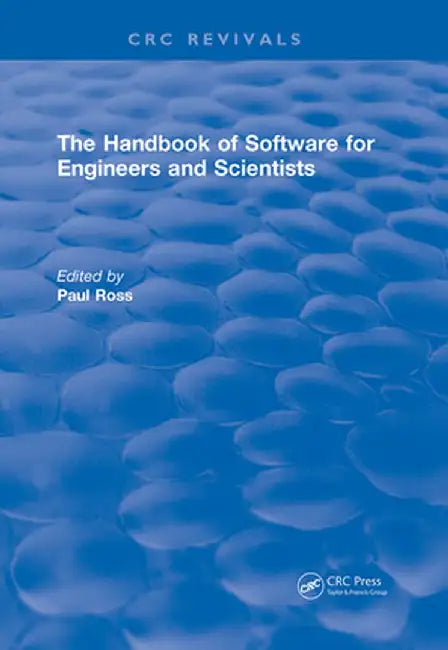 Revival: The Handbook of Software for Engineers and Scientists (1995) by Paul Ross