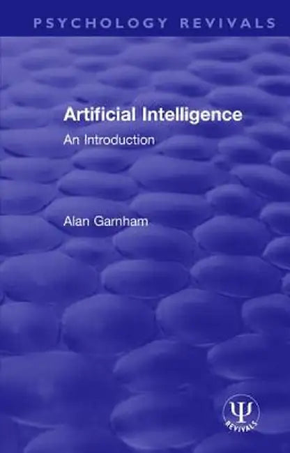 Artificial Intelligence: An Introduction by Alan Garnham