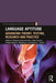 Language Aptitude: Advancing Theory, Testing, Research and Practice by Zhisheng Wen